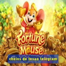 cheios de tesao telegram